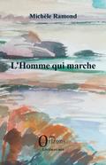 L’Homme qui marche