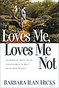 Loves Me, Loves Me Not