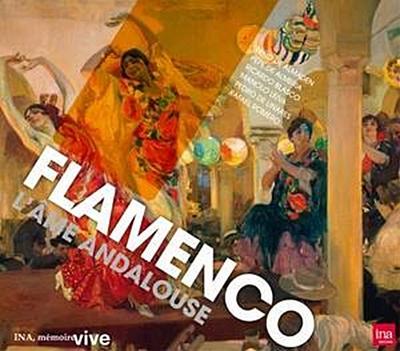 Flamenco-L’Ame Andalouse