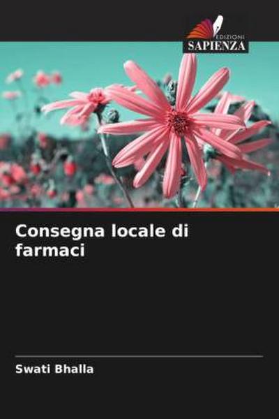 Consegna locale di farmaci