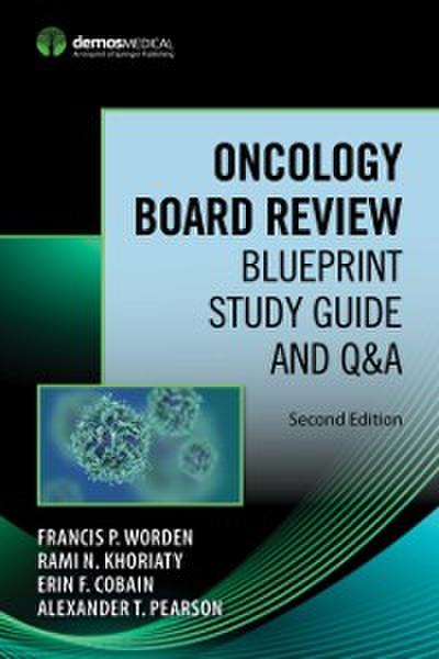 Oncology Board Review, Second Edition