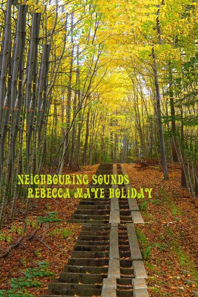 Holiday, R: Neighbouring Sounds
