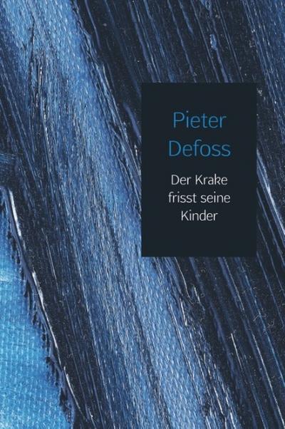 Der Krake frisst seine Kinder