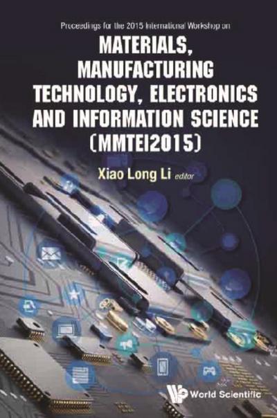 MATERIALS, MANUFACTUR TECH, ELECTRO & INFORMATION SCI