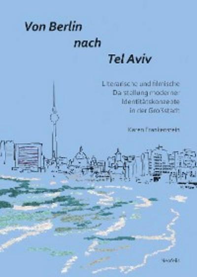 Von Berlin nach Tel Aviv
