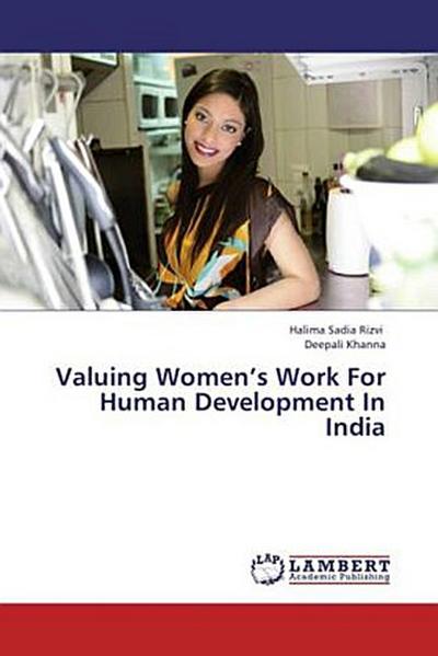 Valuing Women’s Work For Human Development In India
