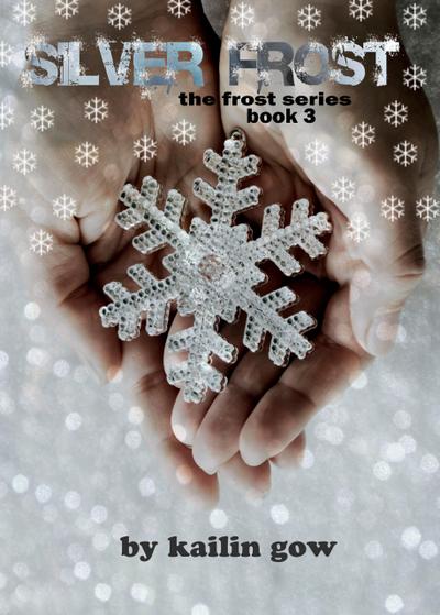 Silver Frost (Bitter Frost Series, #3)