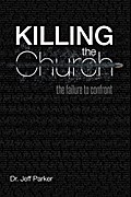 Killing the Church