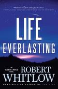Life Everlasting - Robert Whitlow