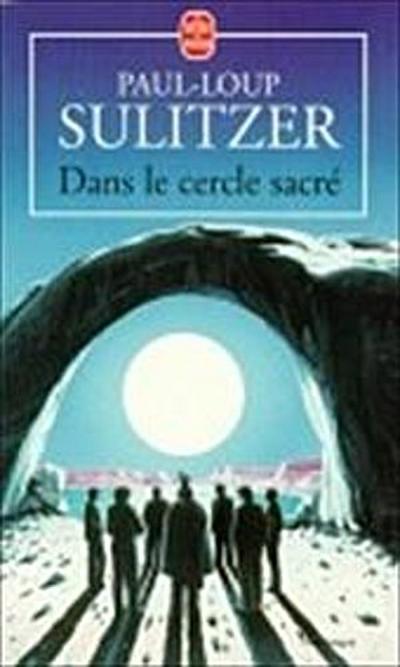 Dans le cercle sacre