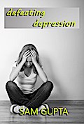 Defeating Depression