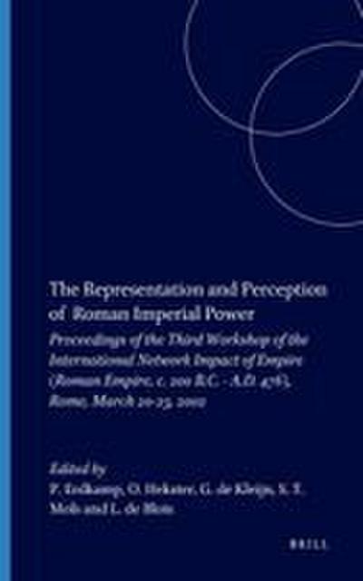 The Representation and Perception of Roman Imperial Power
