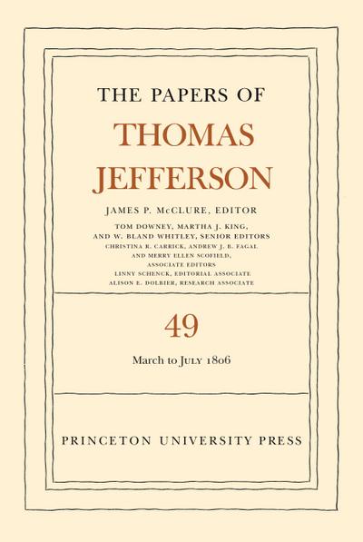 The Papers of Thomas Jefferson, Volume 49