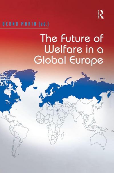 The Future of Welfare in a Global Europe