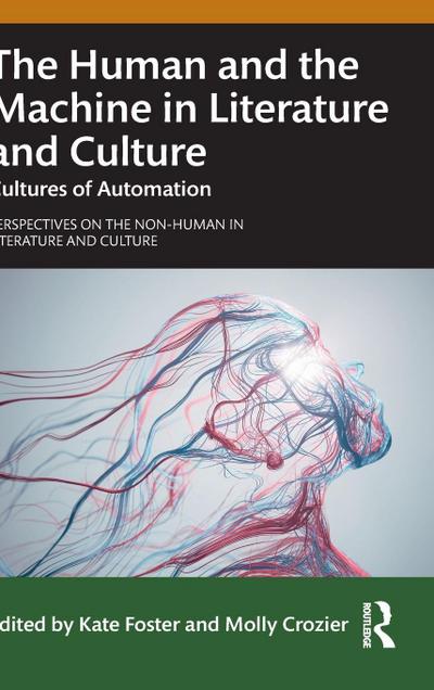 The Human and the Machine in Literature and Culture