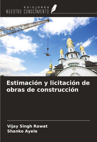 Estimación y licitación de obras de construcción
