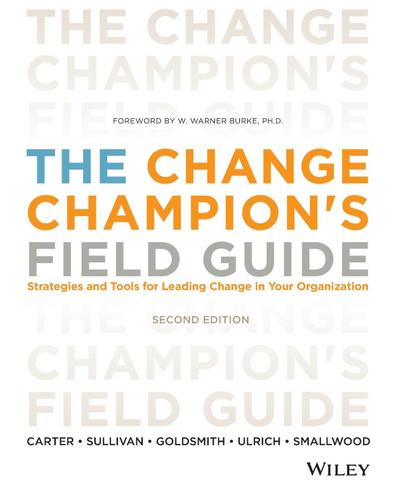 The Change Champion’s Field Guide