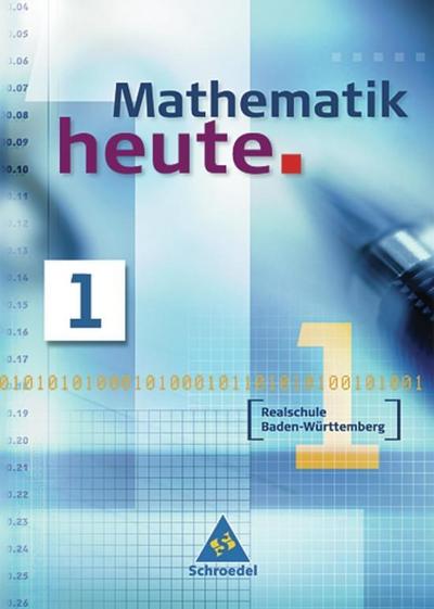 Mathematik heute, Realschule Baden-Württemberg, Neubearbeitung 5. Schuljahr