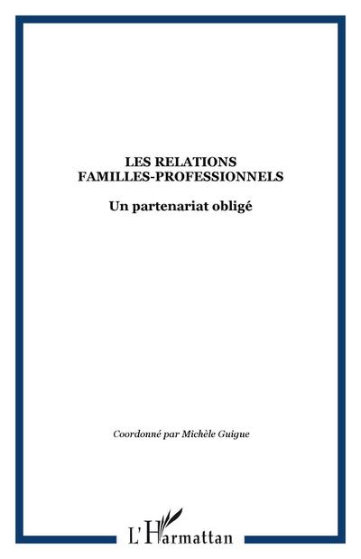 Les relations familles-professionnels