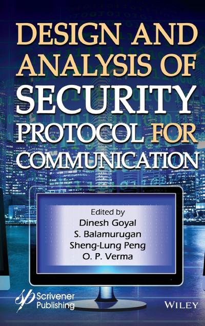 Design and Analysis of Security Protocol for Communication