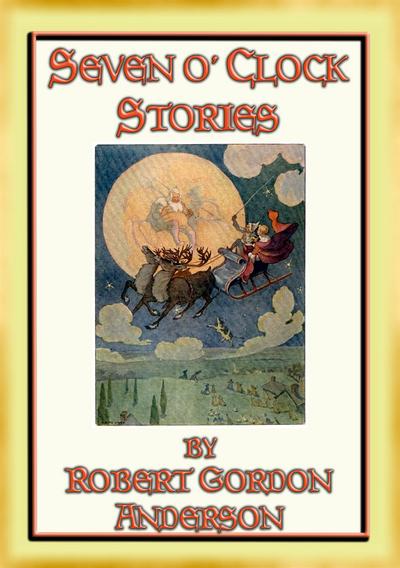 SEVEN o Clock STORIES - 20 children’s stories of everyday farm life