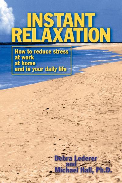 Instant Relaxation
