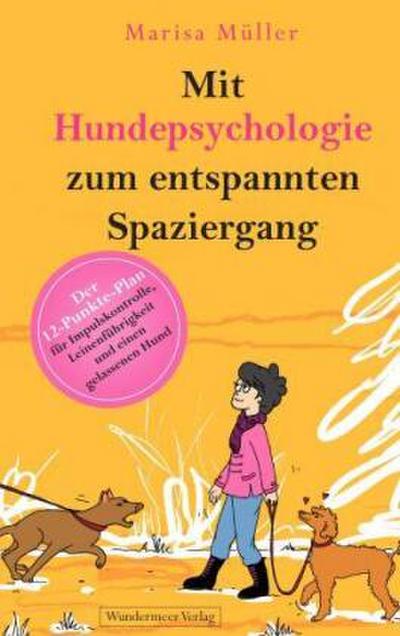 Mit Hundepsychologie zum entspannten Spaziergang
