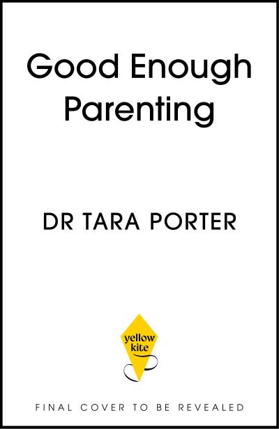 Good Enough Parenting