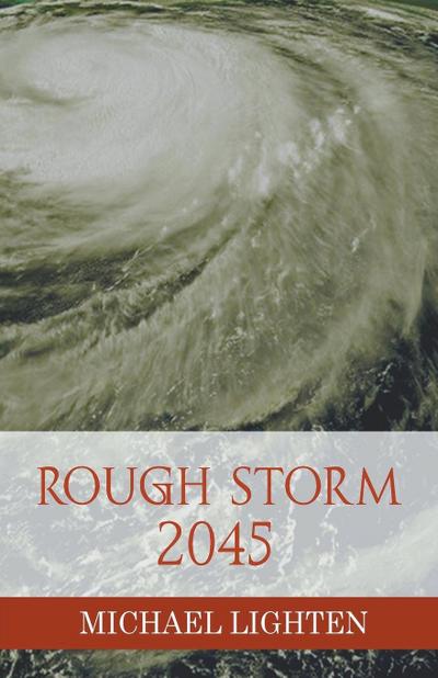 Lighten, M: Rough Storm 2045