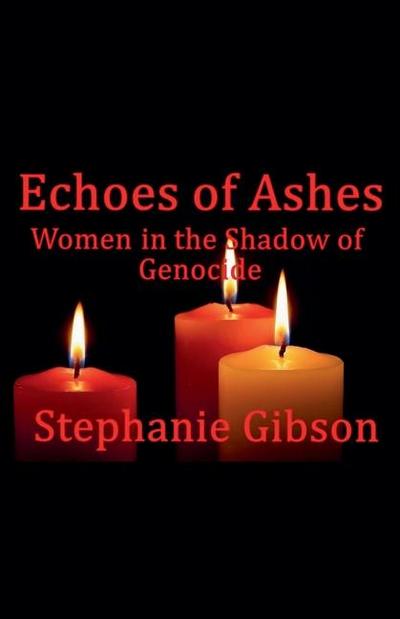 Gibson, S: Echoes of Ashes