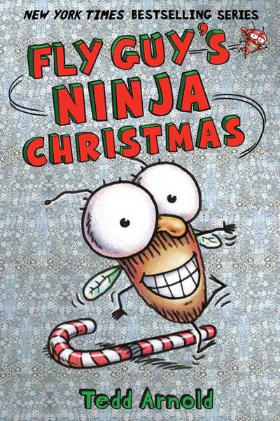 Fly Guy’s Ninja Christmas (Fly Guy #16)