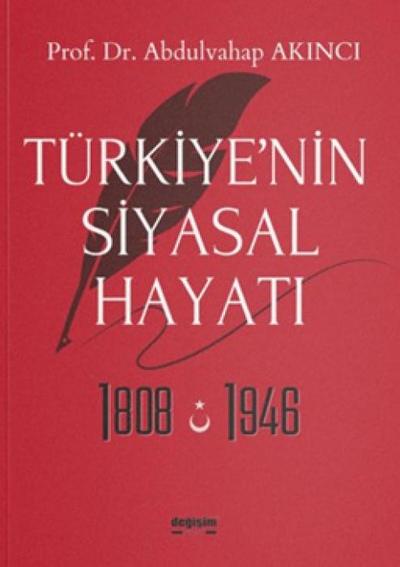 Türkiyenin Siyasal Hayati 1808-1946