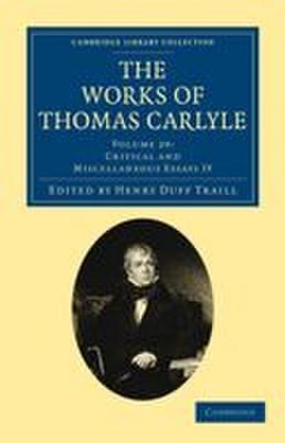 The Works of Thomas Carlyle - Volume 29