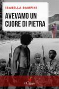 Avevamo un cuore di pietra