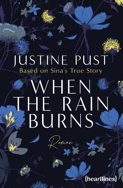 When the Rain Burns – Based on Sina’s True Story