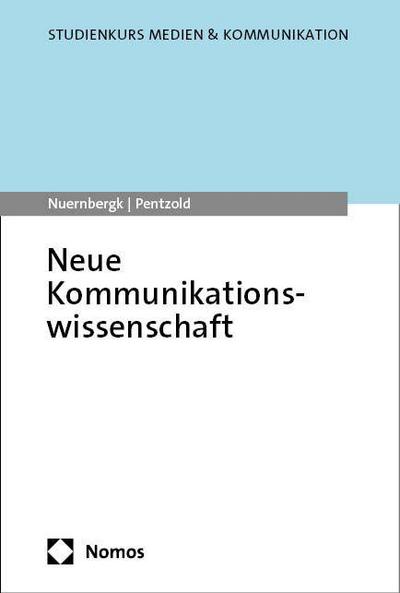 Neue Kommunikationswissenschaft