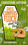 Des Campers Fluch sind Tote und Besuch