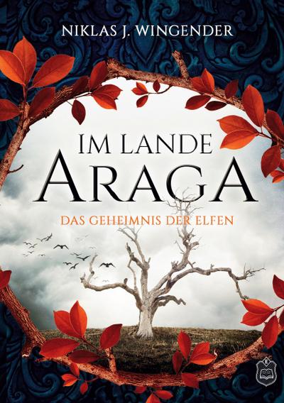 Im Lande Araga - Das Geheimnis der Elfen