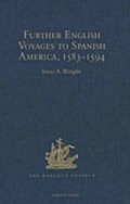 Further English Voyages to Spanish America, 1583-1