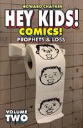 Hey Kids! Comics! Vol. 2: Prophets & Loss