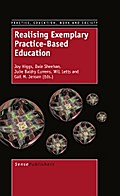 Realising Exemplary Practice-Based Education