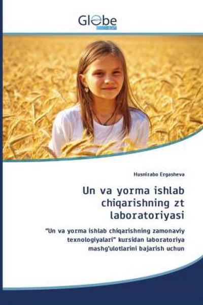 Un va yorma ishlab chiqarishning zt laboratoriyasi