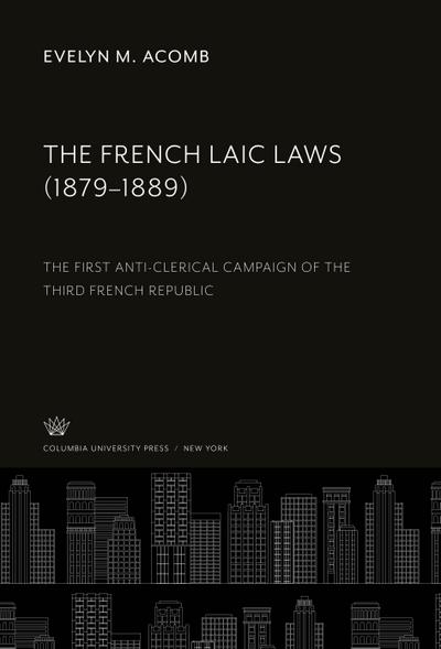 The French Laic Laws (1879-1889)