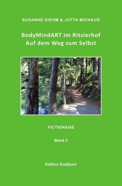 BodyMindART im Ritzlerhof Band 3