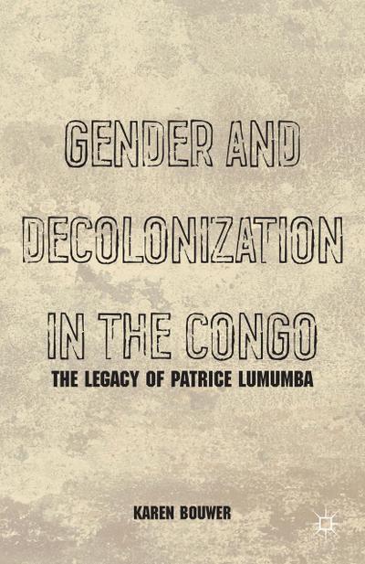 Gender and Decolonization in the Congo