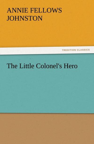 The Little Colonel’s Hero