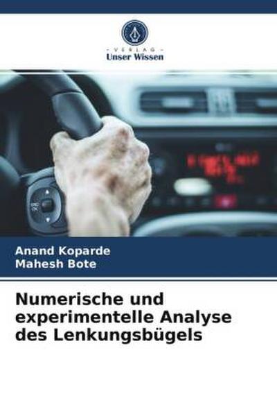 Numerische und experimentelle Analyse des Lenkungsbügels