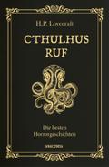 Cthulhus Ruf. Die besten Horrorgeschichten