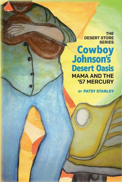 Cowboy Johnson’s Desert Oasis