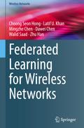 Federated Learning for Wireless Networks